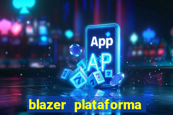 blazer plataforma de jogos